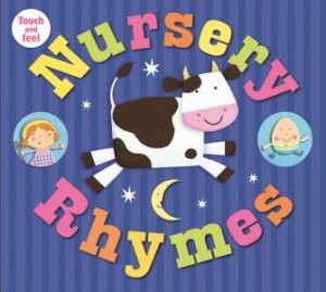 My Touch-and-Feel Library: Nursery Rhymes by Various