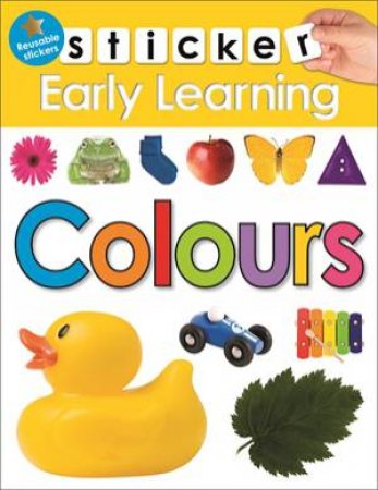 Sticker Early Learning: Colours by Various