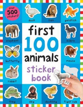 First 100 Animals Sticker Book by Various