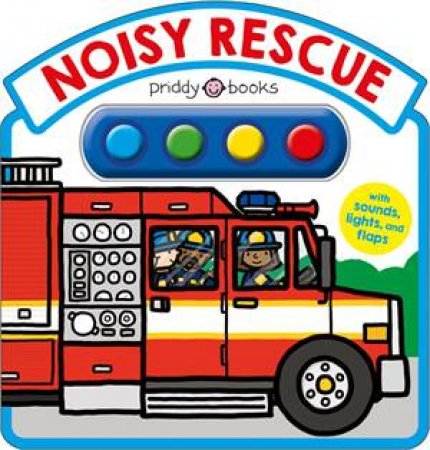 Noisy Rescue by Roger Priddy