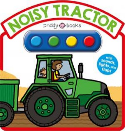 Noisy Tractor by Roger Priddy