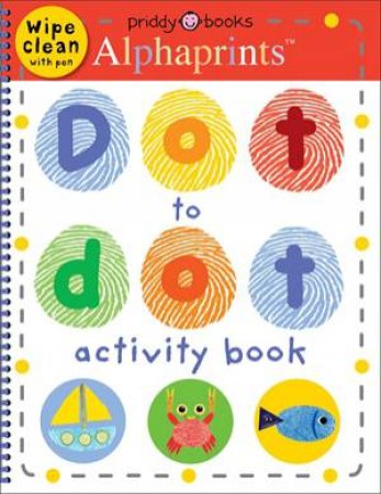 Alphaprints Dot To Dot by Roger Priddy