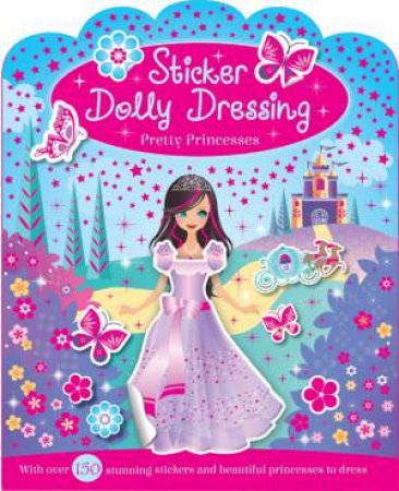 Sticker Dolly Dressing: Princesses by Various