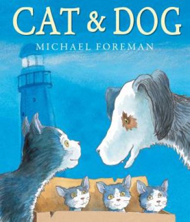 Cat and Dog by Michael Foreman