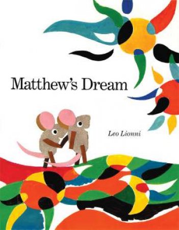 Matthew's Dream by Leo Lionni