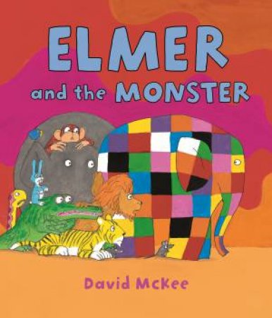 Elmer and the Monster by David McKee