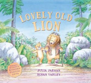 Lovely Old Lion by Julia Jarman