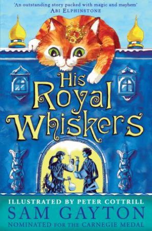 His Royal Whiskers by Sam Gayton