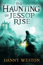 The Haunting of Jessop Rise