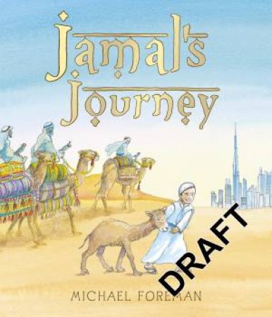 Jamal's Journey by Michael Foreman