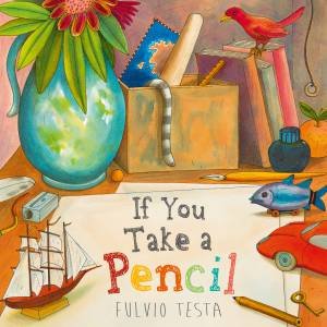 If You Take A Pencil by Fulvio Testa