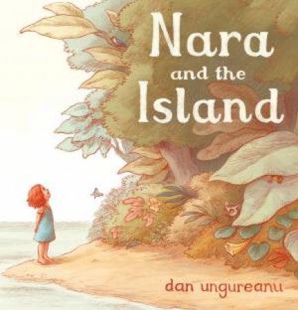 Nara And The Island by Dan Ungureanu