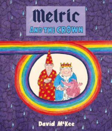 Melric And The Crown by David McKee