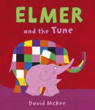 Elmer And The Tune