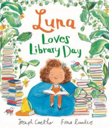 Luna Loves Library Day by Joseph Coelho