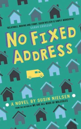 No Fixed Address by Susin Nielsen