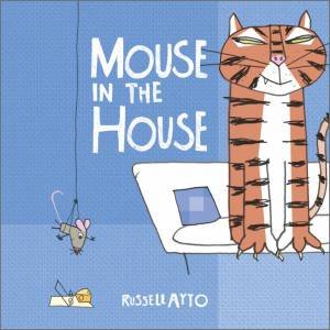 Mouse In The House by Russell Ayto & Russell Ayto