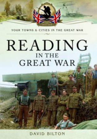 Reading in the Great War by BILTON DAVID