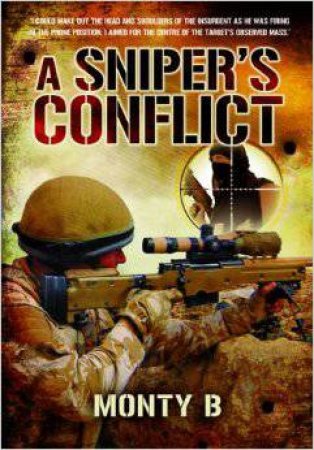 Sniper's Conflict by B MONTY