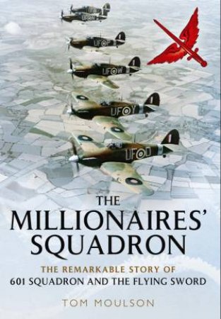 Millionaires' Squadron by MOULSON TOM