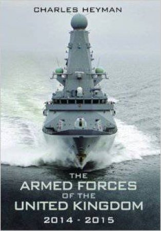 Armed Forces of the United Kingdom 2014-2015 by HEYMAN CHARLES