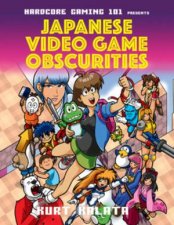 Hardcore Gaming 101 Presents Japanese Video Game Obscurities