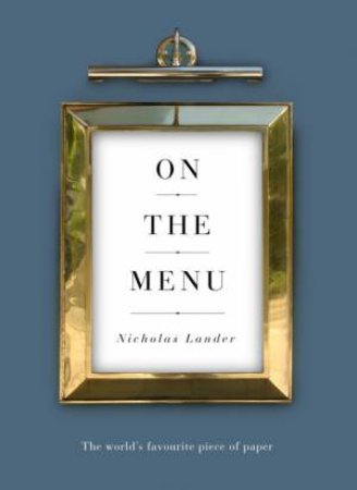 On The Menu by Nicholas Lander