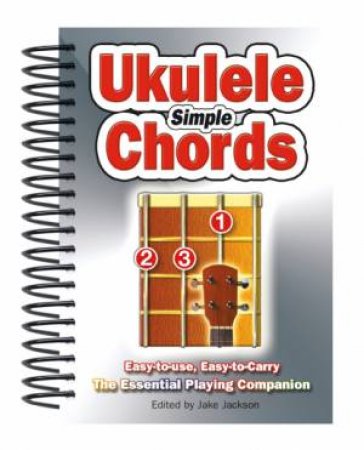 Simple Ukulele Chords by JACKSON JAKE