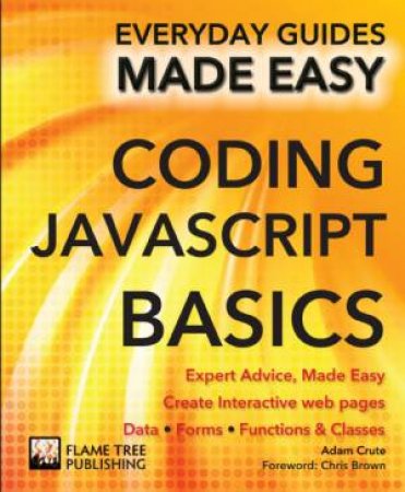 Coding Javascript, Basics: Everyday Guides Made Easy by CRUTE ADAM