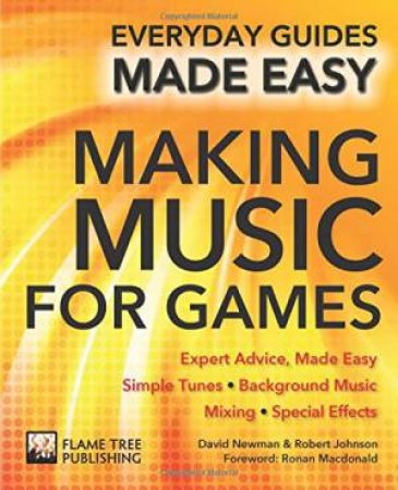 Making Music for Games by RONAN MACDONALD