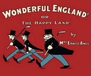 Wonderful England! by Mrs Ernest Ames