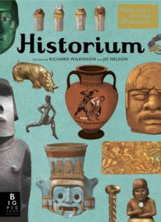 Historium by Jo Nelson & Richard Wilkinson