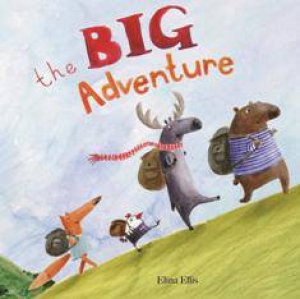 The Big Adventure by Elina Ellis