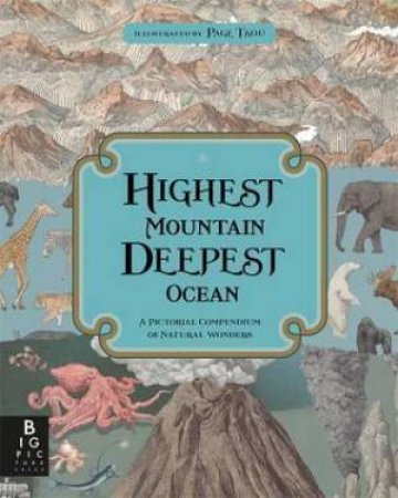 Highest Mountain, Deepest Ocean by Kate Baker & Page Tsou