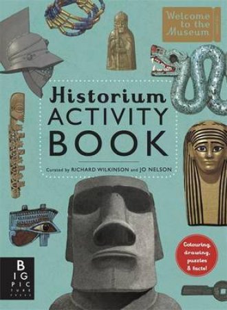 Historium Activity Book by Jo Nelson & Richard Wilkinson