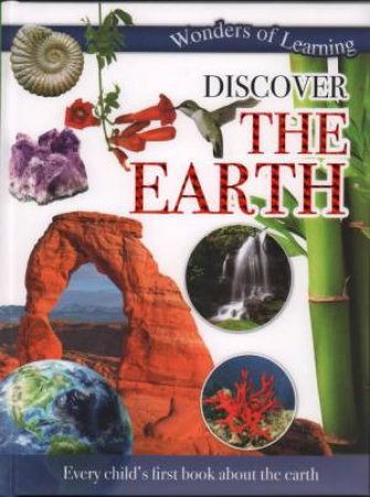 Wonders Of Learning: Discover The Earth by Various