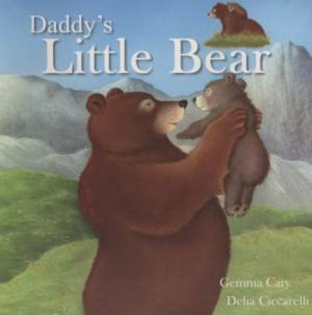 Square Paperback Story Book: Daddy's Little Bear by Various