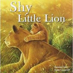 Square Paperback Story Book: Shy Little Lion by Various