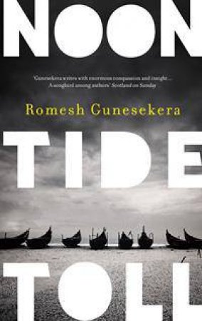 Noontide Toll by Romesh Gunesekera