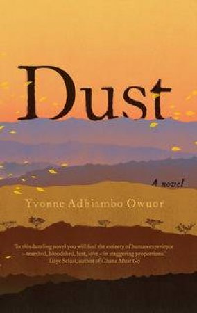 Dust by Yvonne Adhiambo Owuor