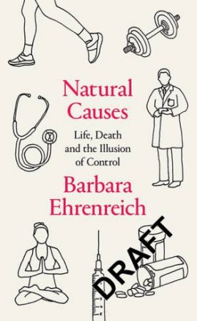 Natural Causes by Barbara Ehrenreich