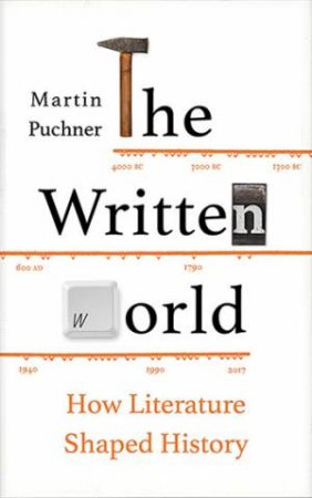 The Written World by Martin Puchner