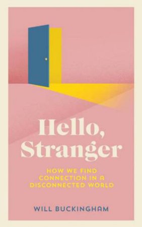 Hello, Stranger by Will Buckingham