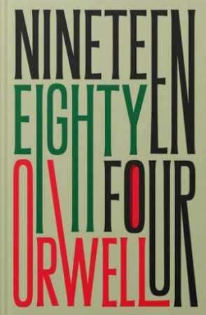 Nineteen Eighty-Four by George Orwell