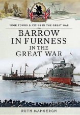 BarrowInFurness in the Great War