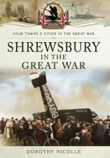 Shrewsbury in the Great War