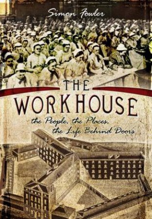 Workhouse by FOWLER SIMON