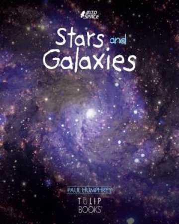 Stars And Galaxies by Paul Humphrey