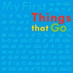 My First Things That Go Bubble Board Book by Various