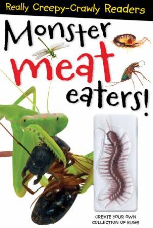 Really Creepy Crawly Readers: Monster Meat Eaters! by Various